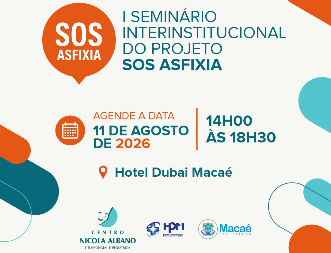 Macaé promove I Seminário Interinstitucional do Projeto SOS Asfixia para fortalecer assistência neonatal