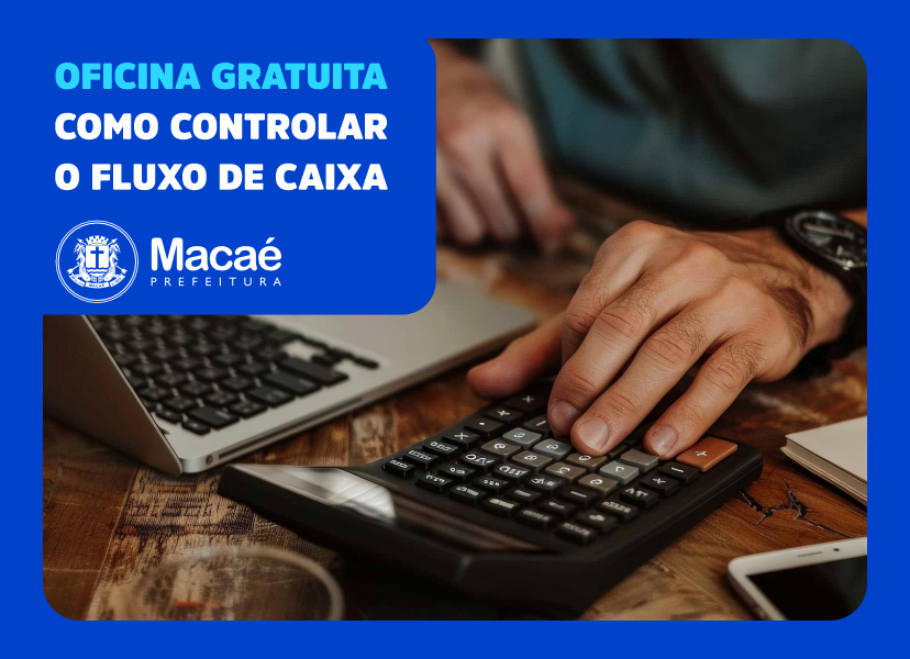Workshop orienta empresários da região serrana de Macaé sobre controle do fluxo de caixa