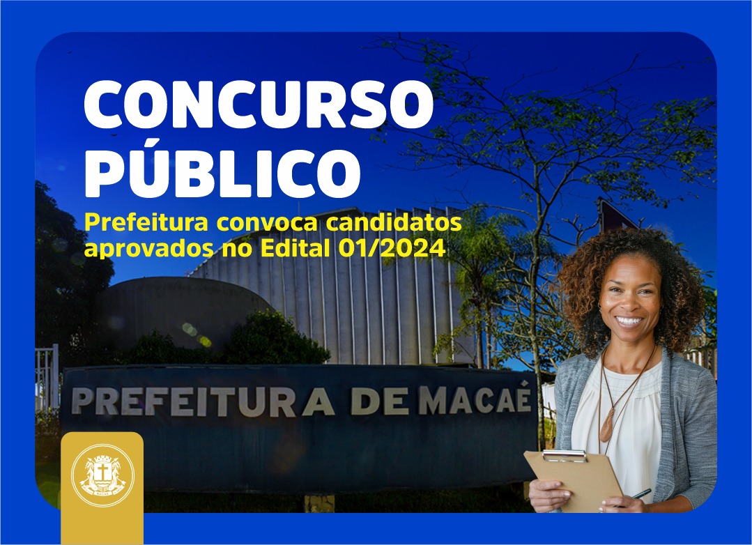 Prefeitura convoca candidatos aprovados em concurso do Edital 01/2024 Prefeitura convoca candidatos aprovados em concurso do Edital 01/2024