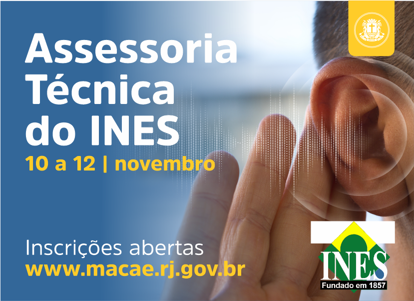 Macaé conquista vaga única no Sudeste para assessoria técnica do INES em Educação Bilíngue de Surdos