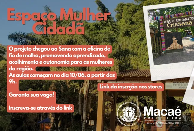 Espaço Mulher Cidadã leva ao Sana nesta terça a Oficina Fio de Malha