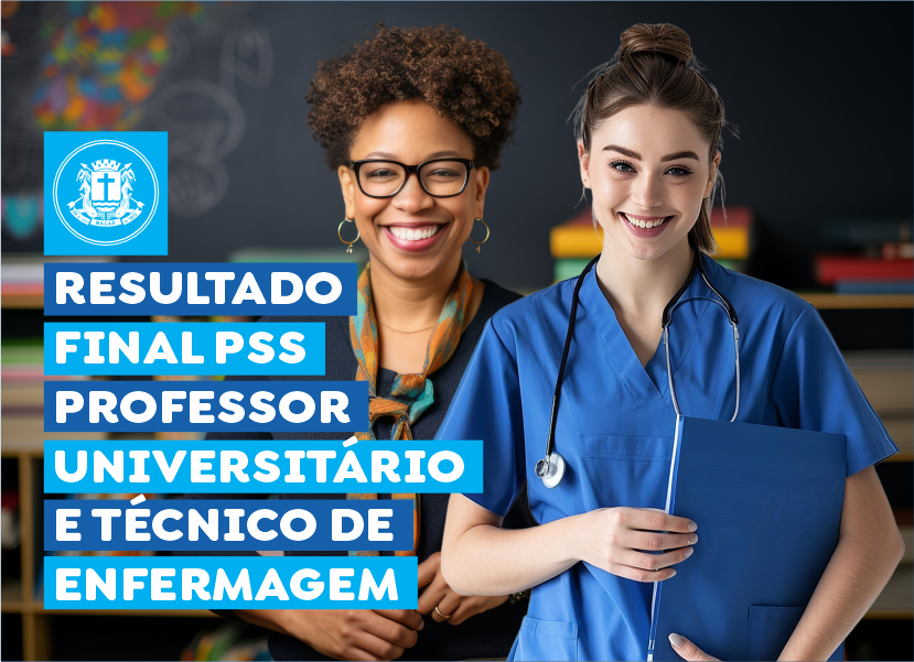 Prefeitura divulga resultado final do PSS para professor universitário e técnico de enfermagem