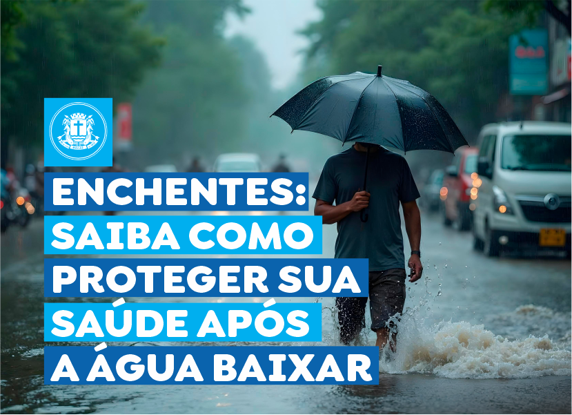 Cuidados após as chuvas ou enchentes devem ser redobrados