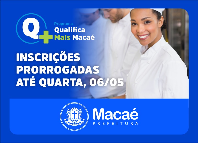 Qualifica + Macaé prorroga inscrições