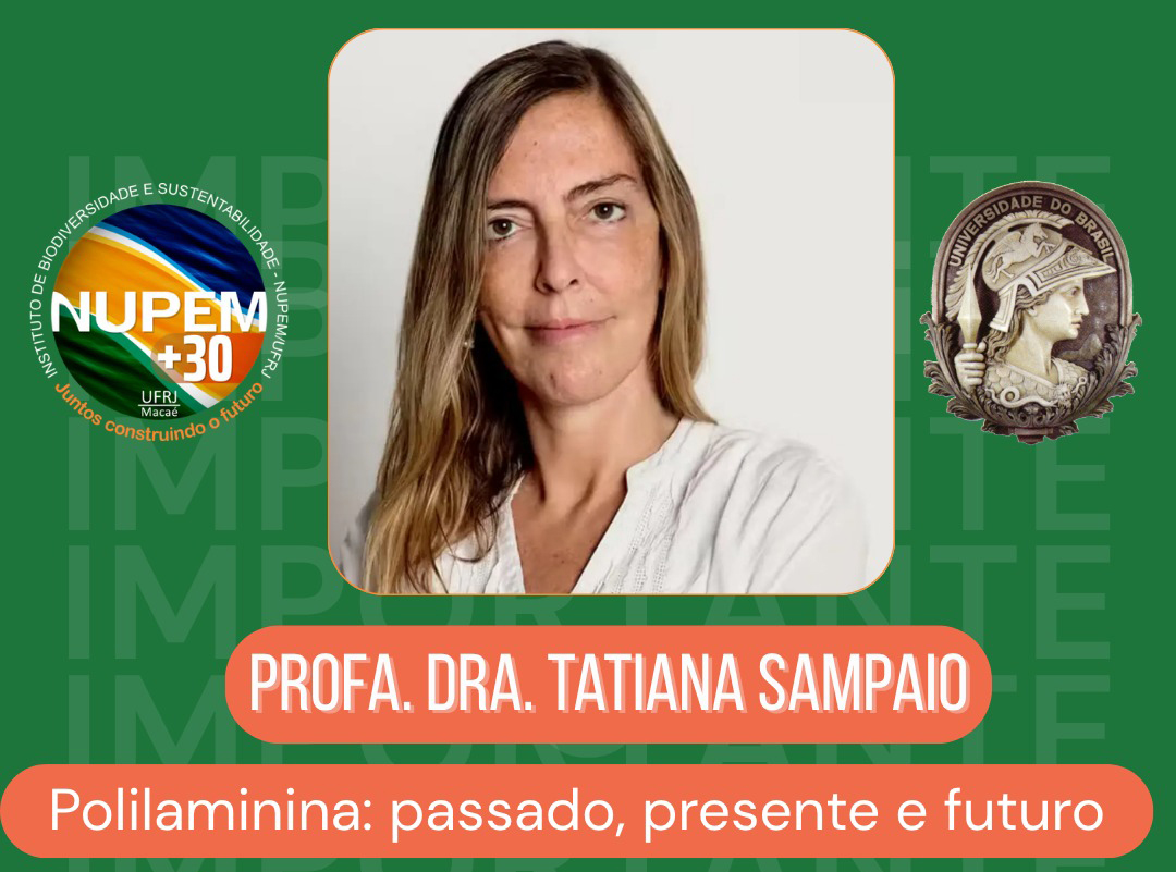 Polilaminina: Pesquisadora da UFRJ Macaé detalha avanços em recuperação medular em palestra online Polilaminina: Pesquisadora da UFRJ Macaé detalha avanços em recuperação medular em palestra online